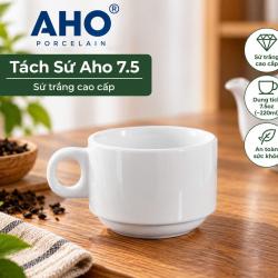 Tách Sứ Aho 7.5 
